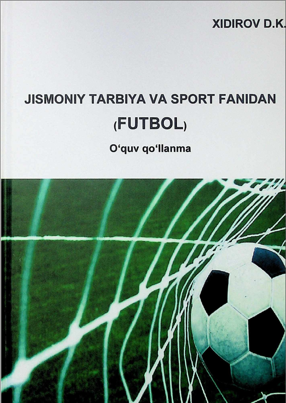 Jismoniy tarbiya va sport fanidan (Futbol)