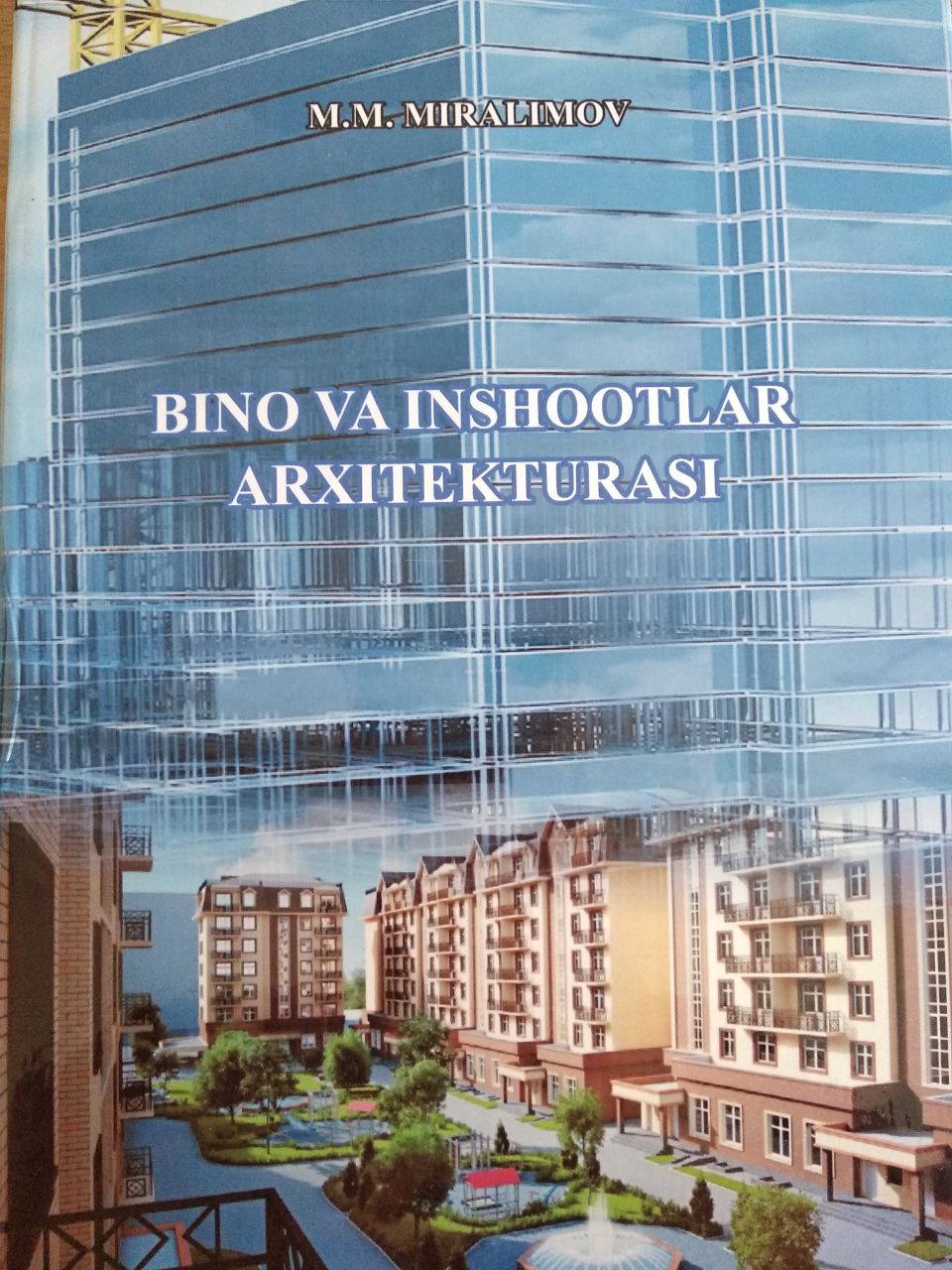 Bino va inshootlar arxitekturasi. (Fuqaro binolari arxitekturasi)