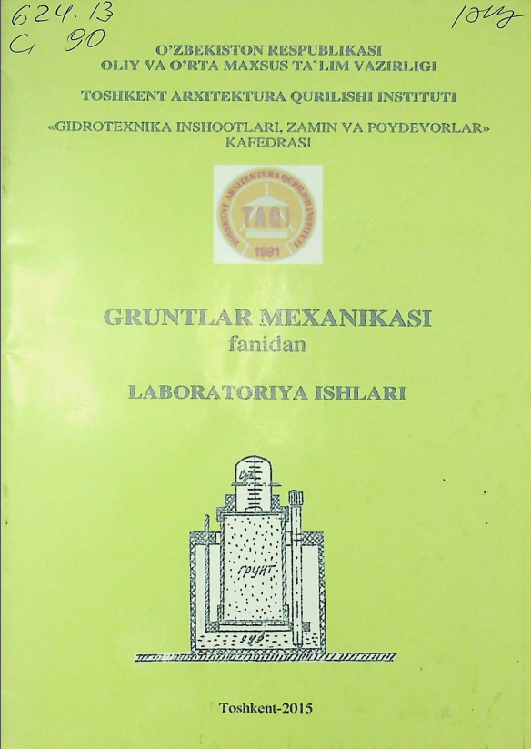 Gruntlar mexanikasi fanidan laboratoriya ishlari
