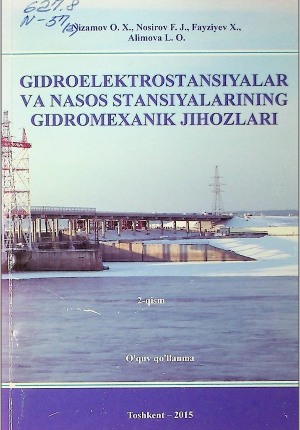 Gidroelektrostansiyalar va nasos stansiyalarining gidromexanik jihozlari. 2-qism