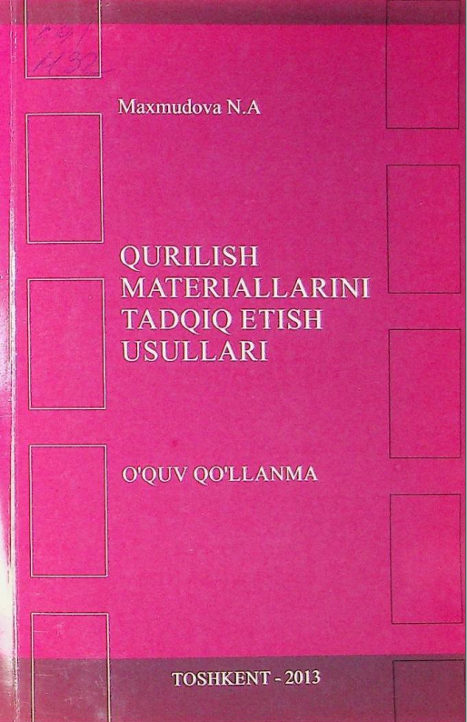 Qurilish materiallarini tadqiq etish usullari
