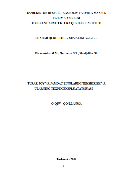 Turar-joy va jamoat binolarni tekshirish va ularning texnik ekspluatatsiyasi