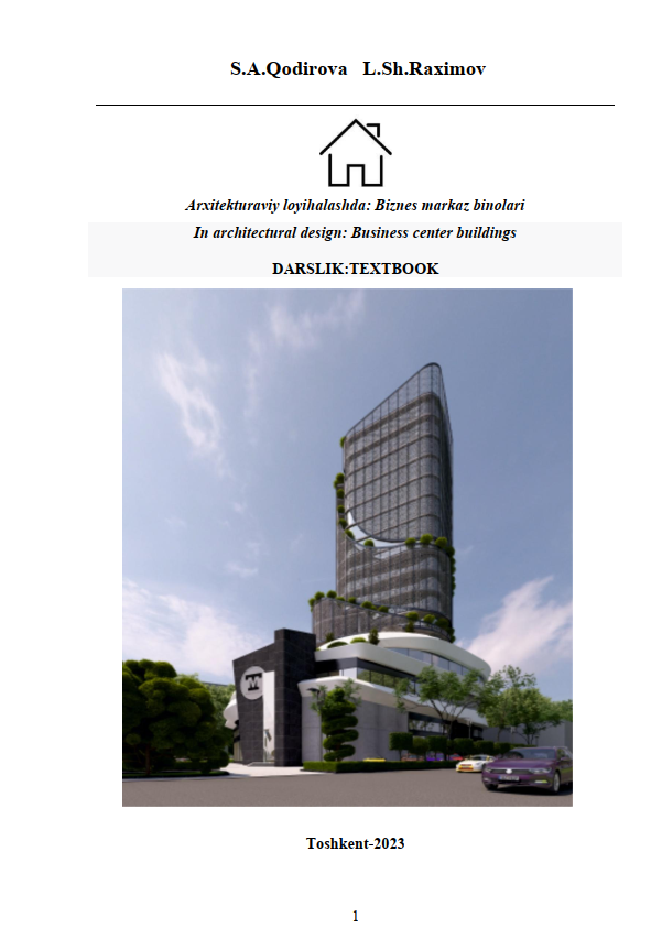 Arxitekturaviy loyihalashda: ”Biznes markaz binolari”