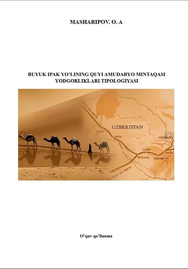 Buyuk ipak yo'lining quyi Amudaryo mintaqasi yodigorliklari tipologiyasi