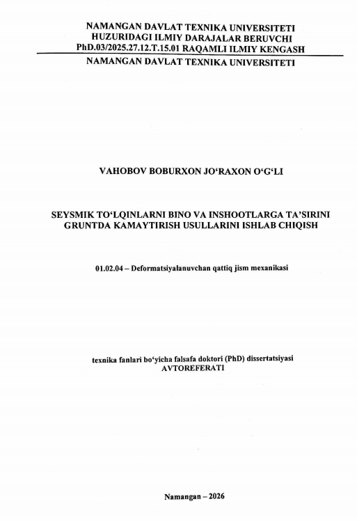 Seysmik to'lqinlarni bino va inshootlarga ta'sirini gruntda kamaytirish usullarini ishlab chiqish