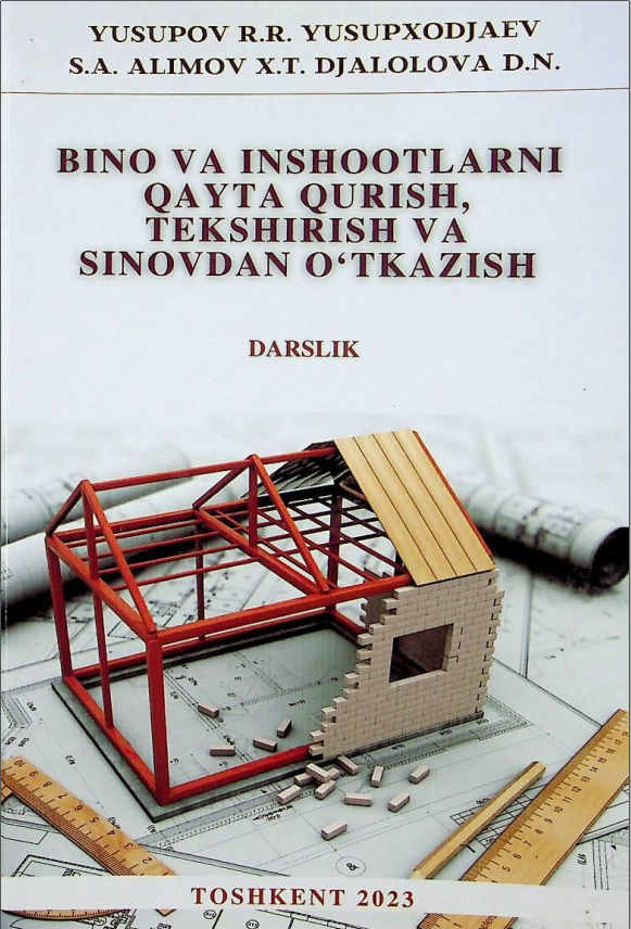 Bino va inshootlarni qayta qurish, tekshirish va sinovdan o'tkazish