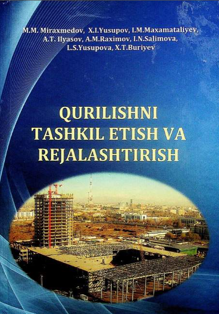 Qurilishni tashkil etish va rejalashtirish