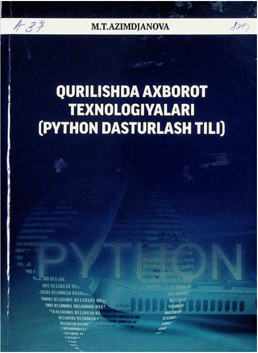 Qurilishda axborot texnologiyalari (Python dasturlash tili)