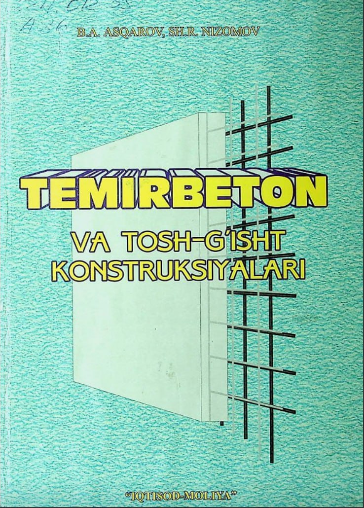 Temirbeton va tosh-g'isht konstruksiyalari