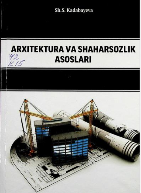 Arxitektura va shaharsozlik asoslari. 2-qism