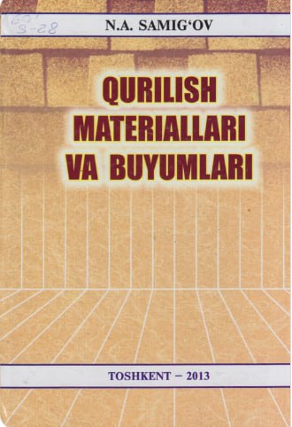 Qurilish materiallari va buyumlari