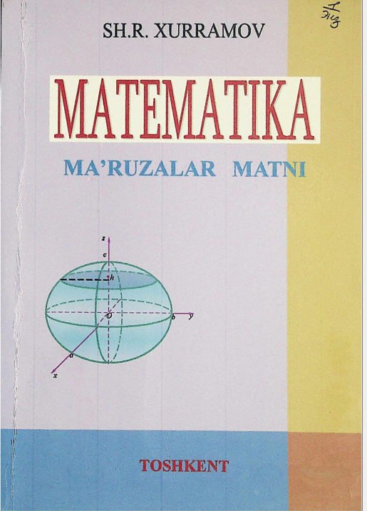 Matematika. Ma'ruzalar matni (1-qism)