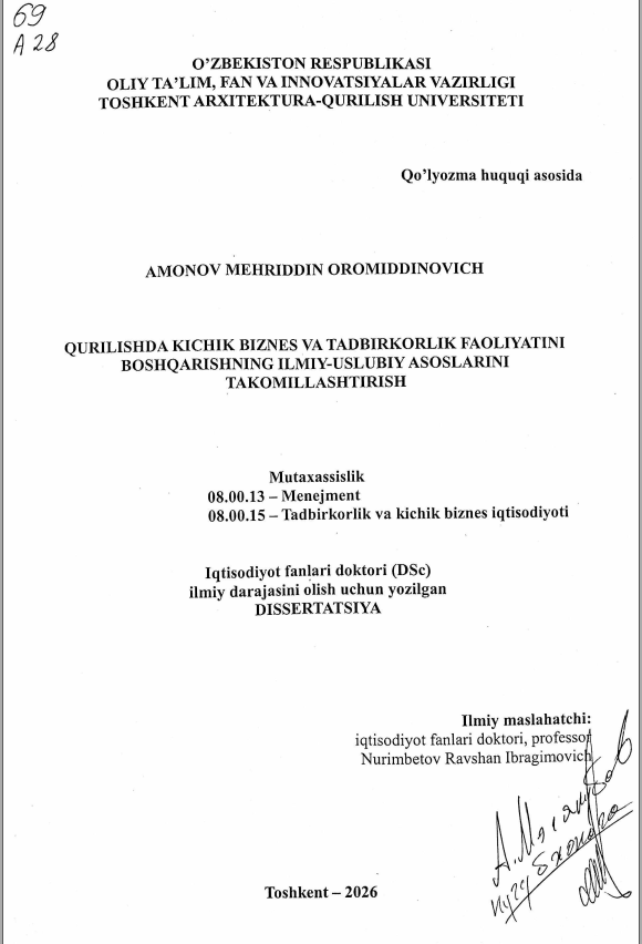 Qurilishda kichik biznes va tadbirkorlikfaoliyatini boshqarishning ilmiy-uslubiy asoslarini takomillashtirish
