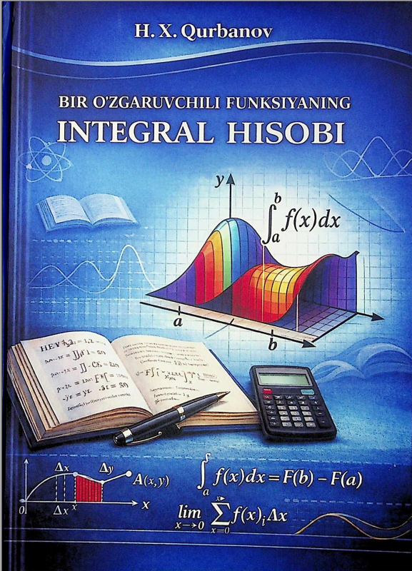 Bir o'zgaruvchili funksiyaning integral hisobi