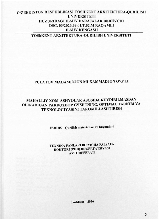 Mahalliy xom ashyolar asosida kuydirilmasdan olinadigan pardozbop g'ishtning optimal tarkibi va texnologiyasini takomillashtirish