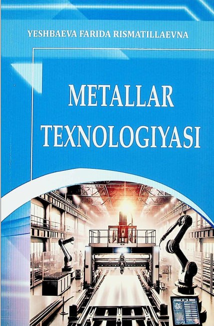 Metallar texnologiyasi