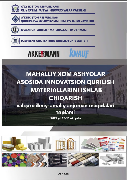 Mahalliy xom ashyolar asosida innovatsion qurilish materiallarini ishlab chiqarish