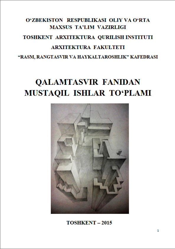 Qalamtasvir fanidan mustaqil ishlar to'plami