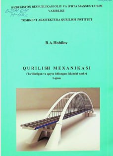 Qurilish mexanikasi. 1-qism