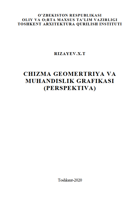 Chizma geometriya va muhandislik grafikasi (Perspektiva)
