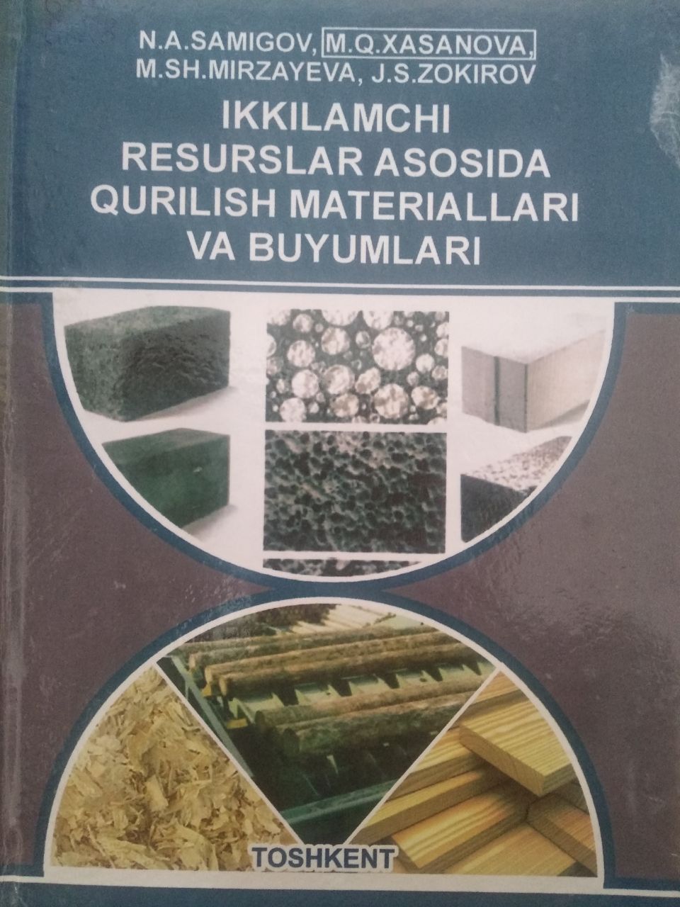 Ikkilamchi resurslar asosida qurilish materiallari va buyumlari