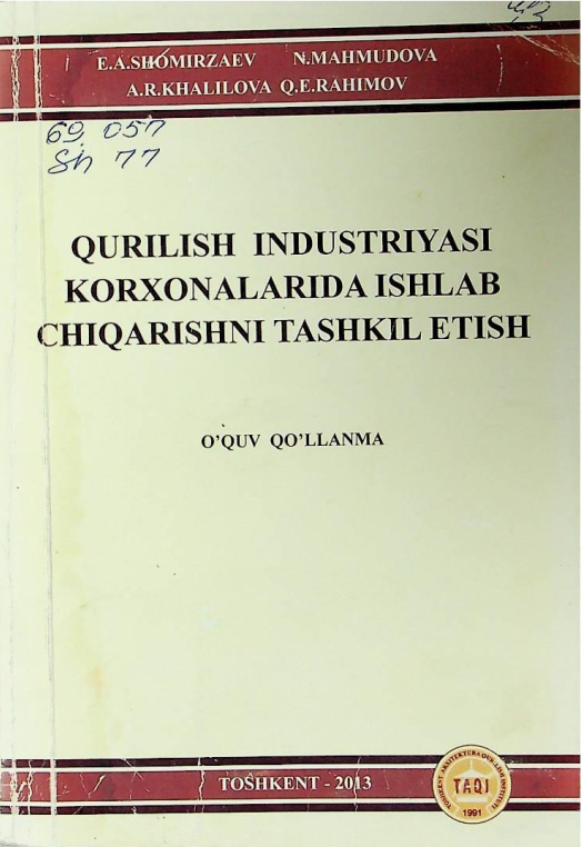 Qurilish industriyasi korxonalarida ishlab chiqarishni tashkil etish