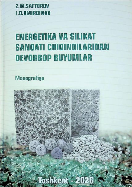 Energetika va silikat sanoati chiqindilaridan devorbop buyumlar