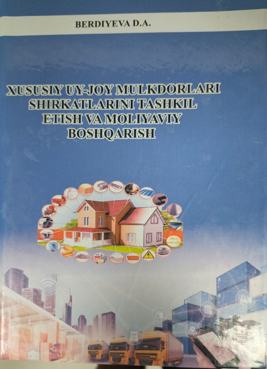 Xususiy uy-joy mulkdorlari shirkatlarini tashkil etish va moliyaviy boshqarish
