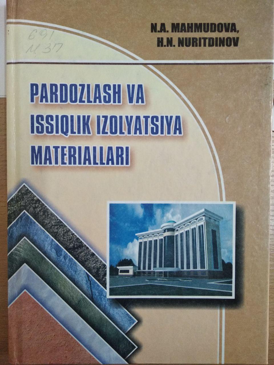 Pardozlash va issiqlik izolatsiya materiallari