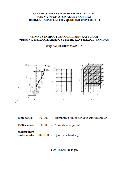 Bino va inshootlarning seysmik xavfsizligi