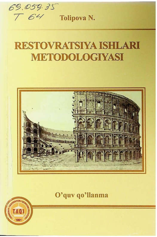 Restavratsiya ishlari metodologiyasi