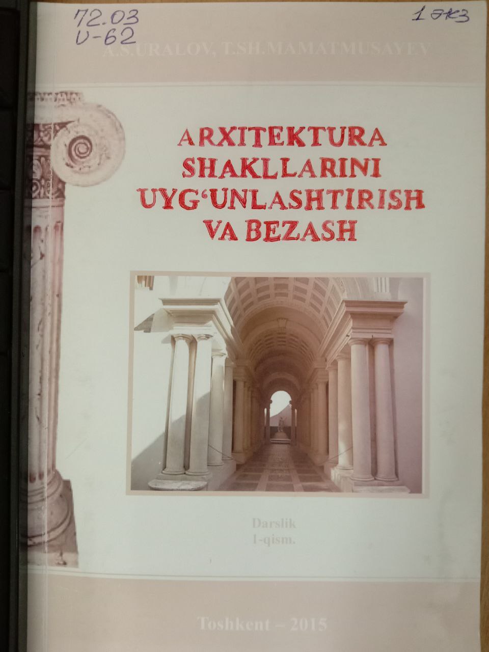 Arxitektura shakllarini uyg‘unlashtirish va bezash