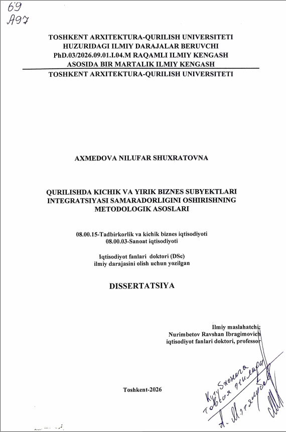 Qurilishda kichik va yirik biznes subyektlari integratsiyasi samaradorligini oshirishning metodologik asoslari