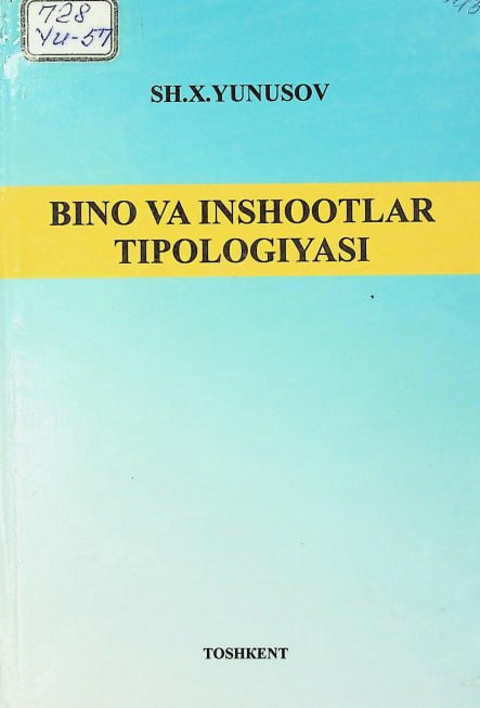 Bino va inshootlar tipologiyasi
