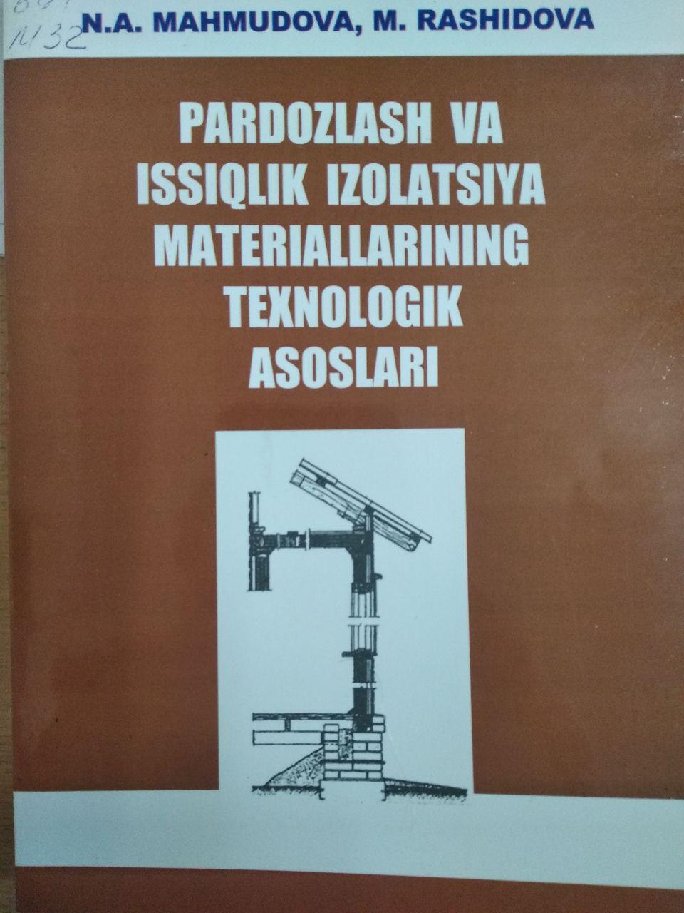 Pardozlash va issiqlik izolatsiya materiallarining texnologik asoslari