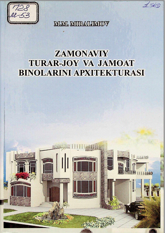 Zamonaviy turar-joy va jamoat binolarini arxitekturasi