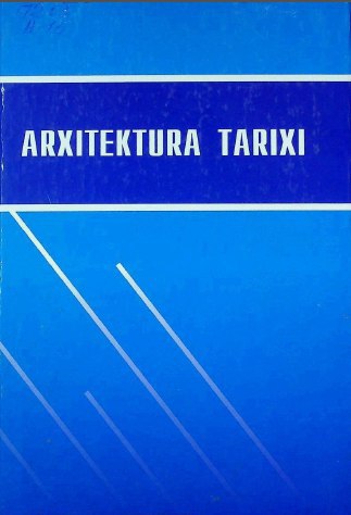 Arxitektura tarixi (1-qism)