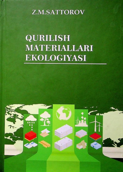 Qurilish materiallari ekologiyasi. 1-qism