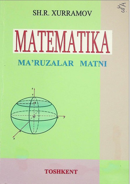 Matematika. Ma'ruzalar matni (2-qism)