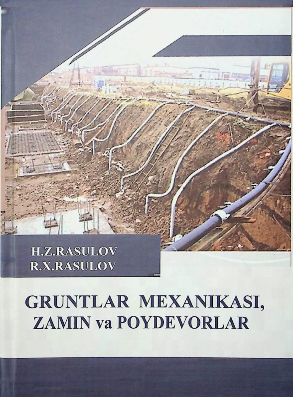 Gruntlar mexanikasi, zamin va poydevorlar