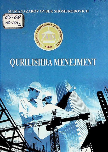 Qurilishda menejment. 2-qism