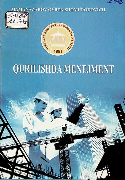 Qurilishda menejment. 1-qism