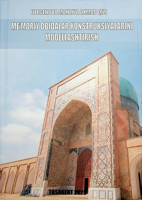 Me’moriy obidalar konstruksiyalarini modellashtirish