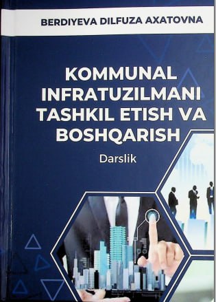 Kommuanl infratuzilmani tashkil etish va boshqarish