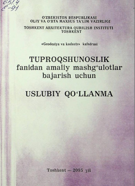 Tuproqshunoslik fanidan amaliy mashg'ulotlar bajarish uchun